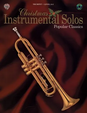 Christmas Instrumental Solos: Popular Classics for Trumpet with CD