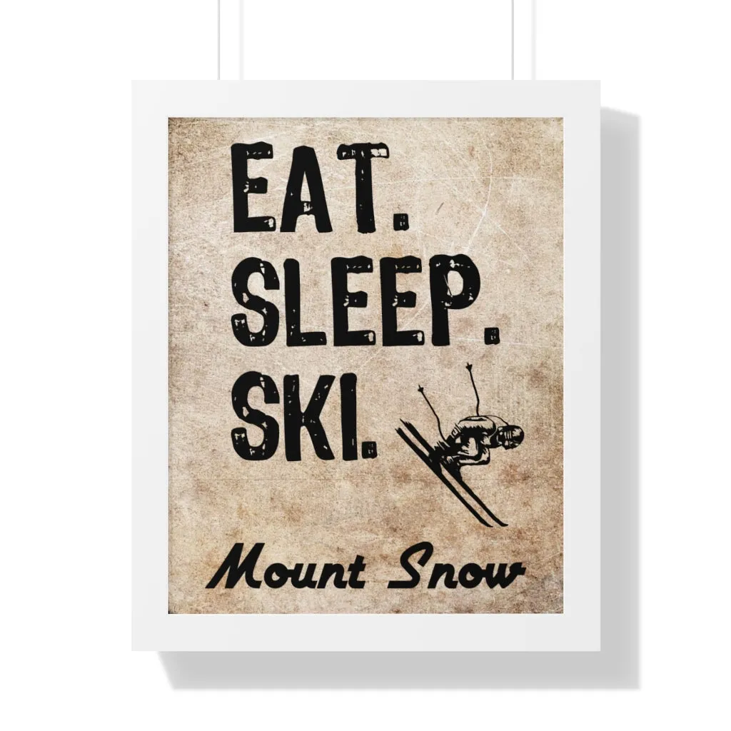 Eat Sleep Ski Mount Snow - Framed Vertical Poster