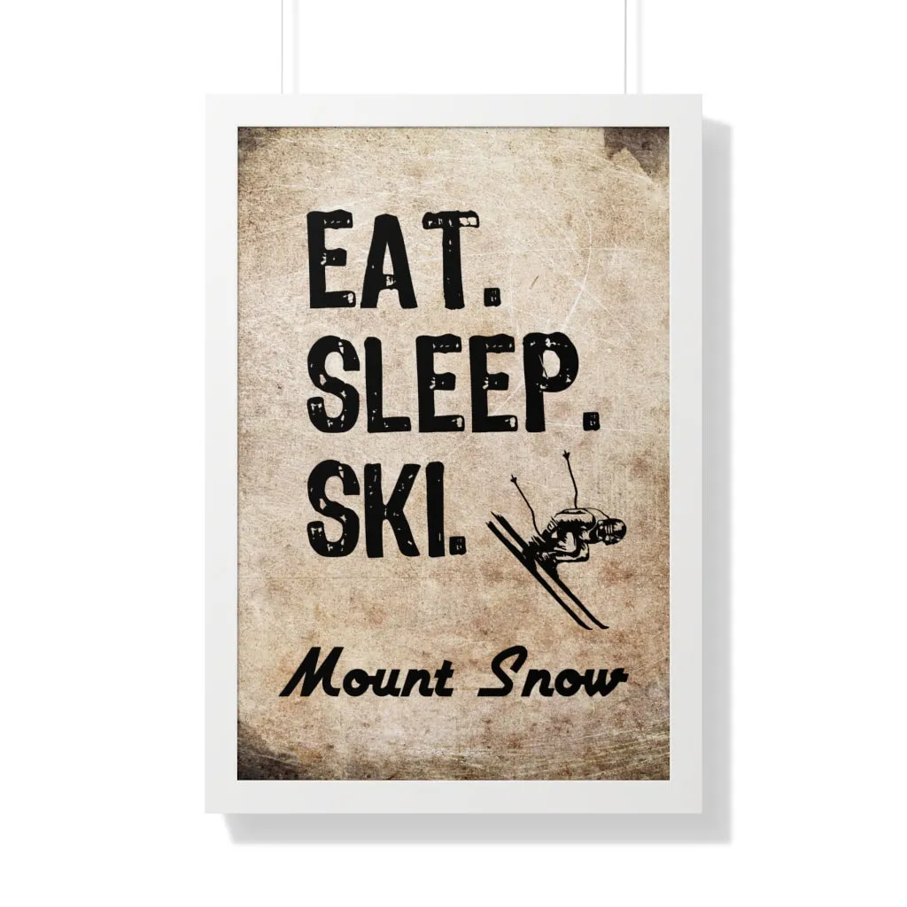 Eat Sleep Ski Mount Snow - Framed Vertical Poster