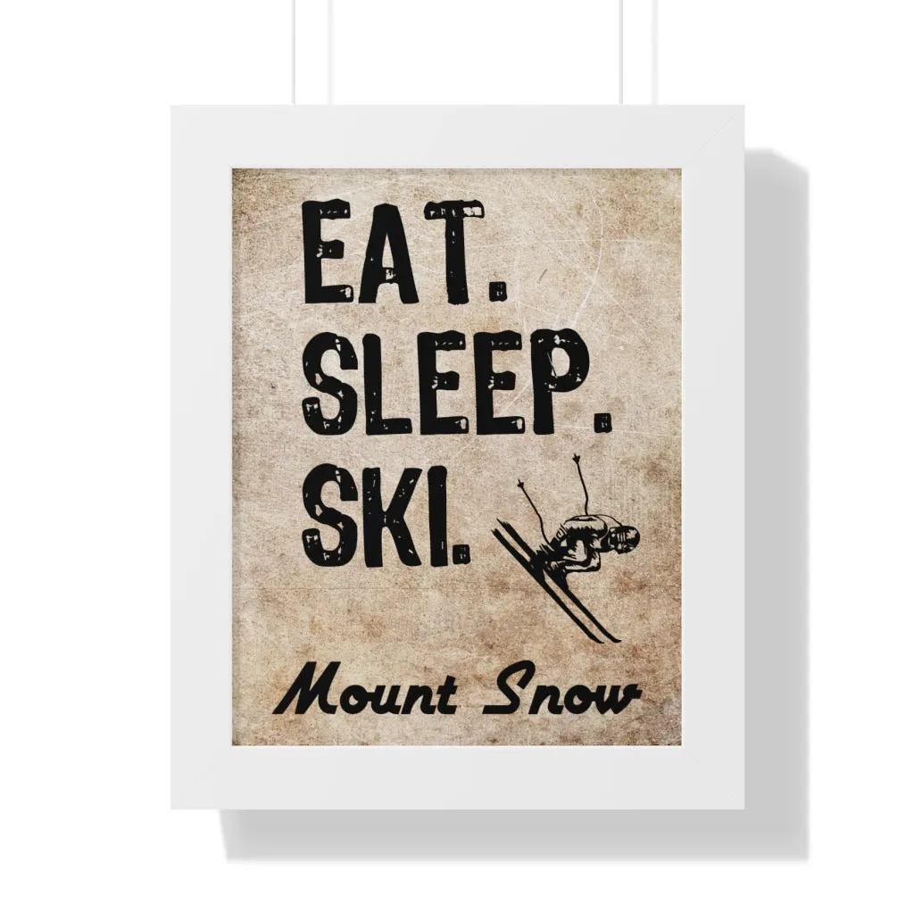 Eat Sleep Ski Mount Snow - Framed Vertical Poster