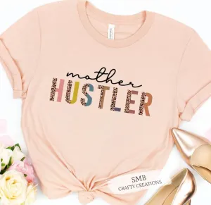 Mother Hustler